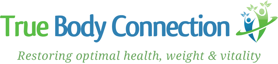 True Body Connection | Restoring Optimal Health, Weight & Vitality